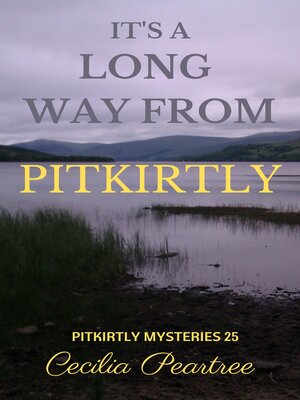 cover image of It's a Long Way from Pitkirtly